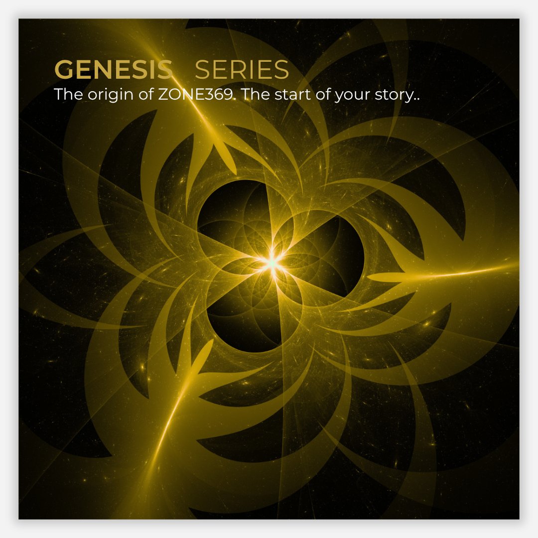 ZONE369 Genesis Series — golden abstract energy spiral on black with title “GENESIS SERIES” and tagline “The origin of ZONE369. The start of your story.”
